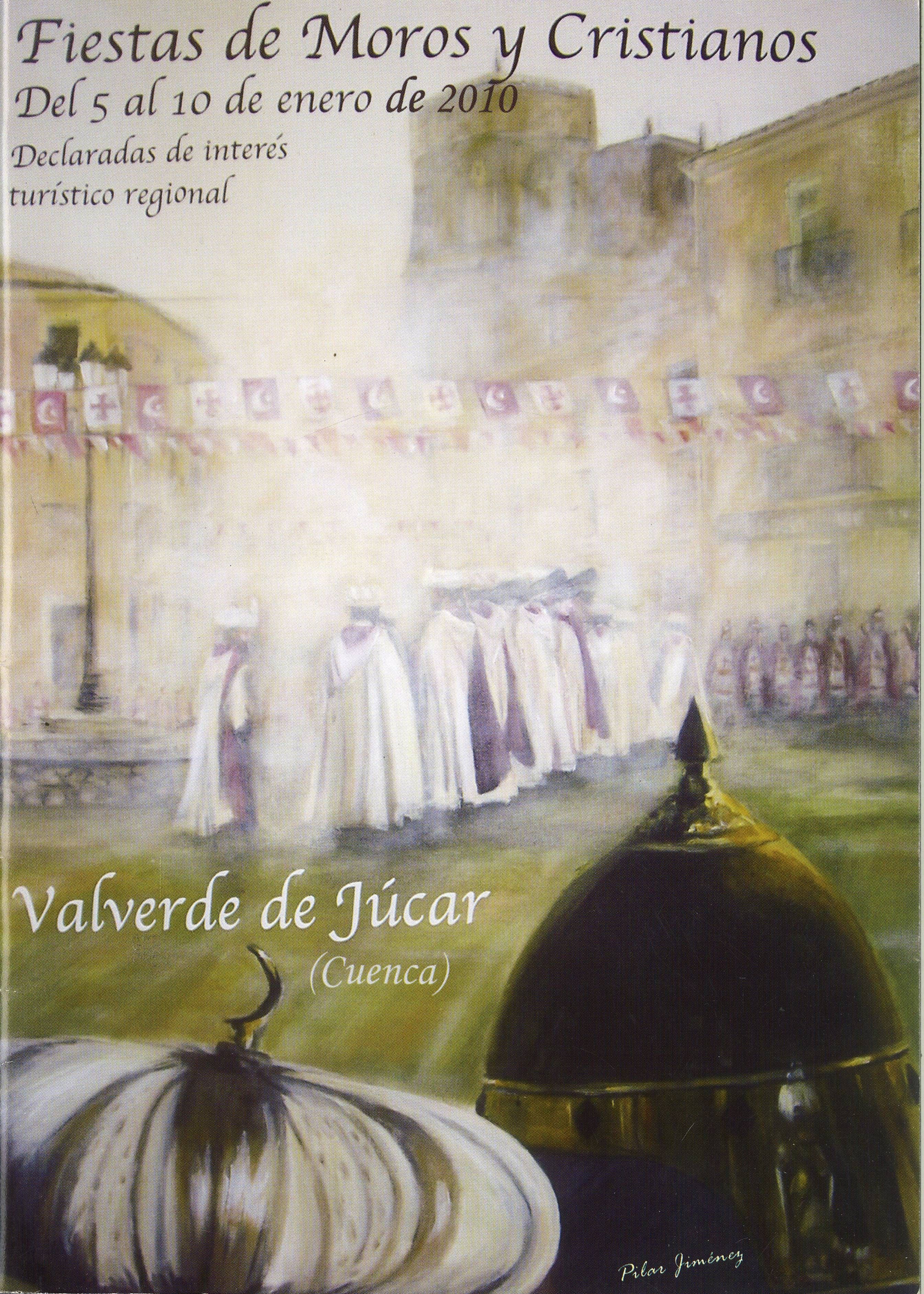 Fiestas de Moros y Cristianos en honor del Santo Niño 2010 Valverde de Júcar